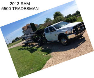 2013 RAM 5500 TRADESMAN