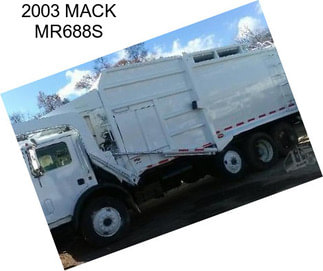 2003 MACK MR688S