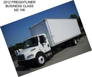 2012 FREIGHTLINER BUSINESS CLASS M2 106