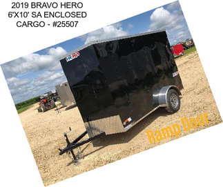 2019 BRAVO HERO 6\'X10\' SA ENCLOSED CARGO - #25507