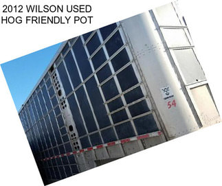 2012 WILSON USED HOG FRIENDLY POT
