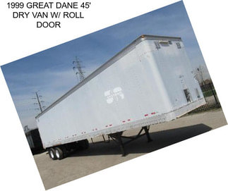 1999 GREAT DANE 45\' DRY VAN W/ ROLL DOOR