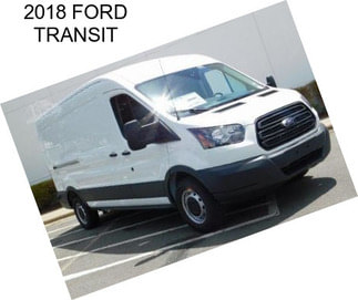 2018 FORD TRANSIT