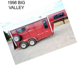 1998 BIG VALLEY