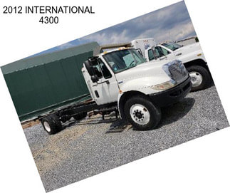 2012 INTERNATIONAL 4300