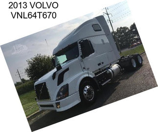 2013 VOLVO VNL64T670