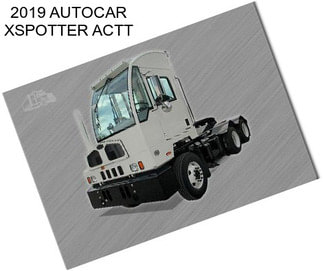 2019 AUTOCAR XSPOTTER ACTT