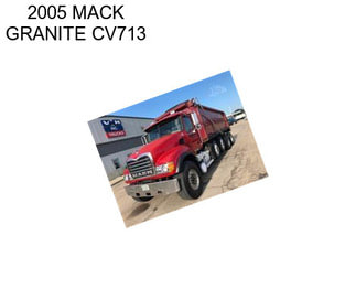 2005 MACK GRANITE CV713