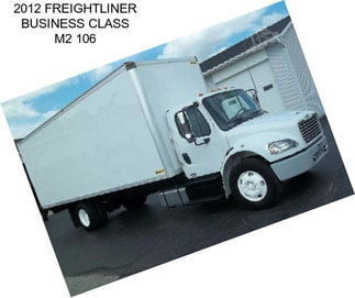 2012 FREIGHTLINER BUSINESS CLASS M2 106