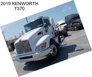 2019 KENWORTH T370