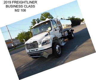 2019 FREIGHTLINER BUSINESS CLASS M2 106