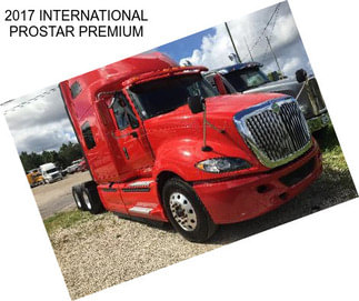 2017 INTERNATIONAL PROSTAR PREMIUM