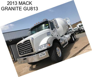 2013 MACK GRANITE GU813