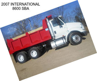 2007 INTERNATIONAL 8600 SBA