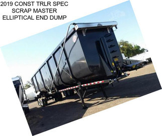 2019 CONST TRLR SPEC SCRAP MASTER ELLIPTICAL END DUMP