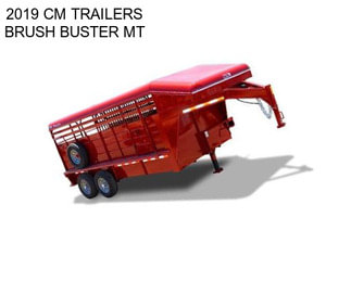 2019 CM TRAILERS BRUSH BUSTER MT