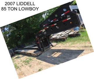 2007 LIDDELL 85 TON LOWBOY