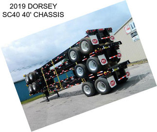 2019 DORSEY SC40 40\' CHASSIS