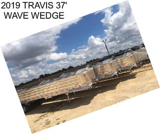 2019 TRAVIS 37\' WAVE WEDGE