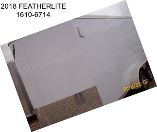 2018 FEATHERLITE 1610-6714