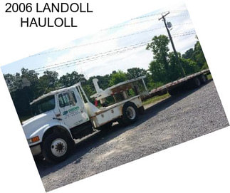 2006 LANDOLL HAULOLL