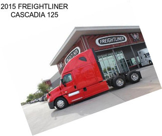 2015 FREIGHTLINER CASCADIA 125