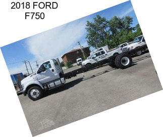 2018 FORD F750