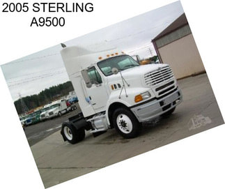 2005 STERLING A9500