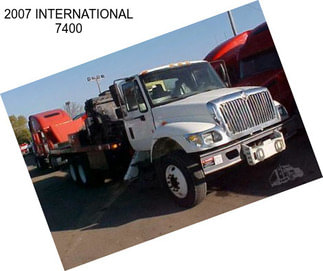 2007 INTERNATIONAL 7400