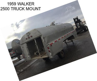 1959 WALKER 2500 TRUCK MOUNT