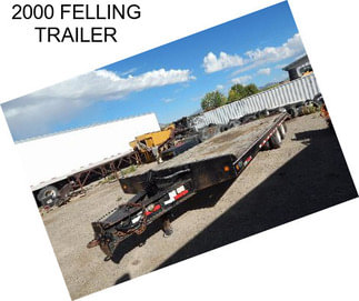 2000 FELLING TRAILER