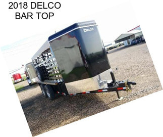 2018 DELCO BAR TOP