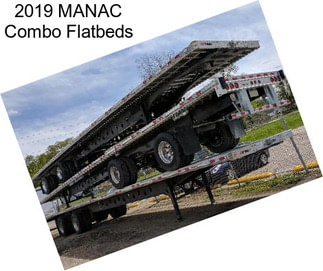 2019 MANAC Combo Flatbeds