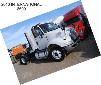 2013 INTERNATIONAL 8600