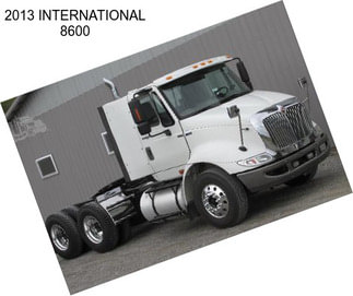 2013 INTERNATIONAL 8600