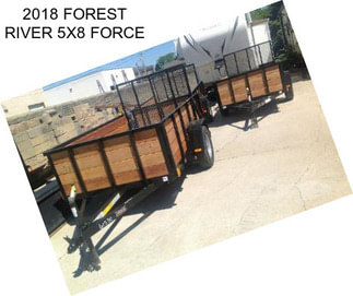 2018 FOREST RIVER 5X8 FORCE