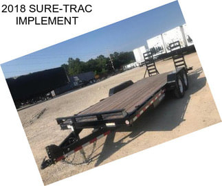 2018 SURE-TRAC IMPLEMENT