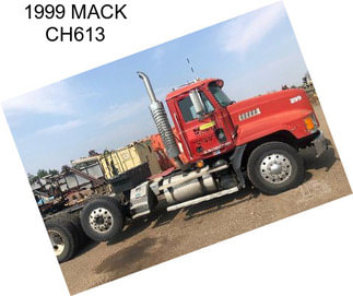 1999 MACK CH613