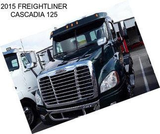 2015 FREIGHTLINER CASCADIA 125