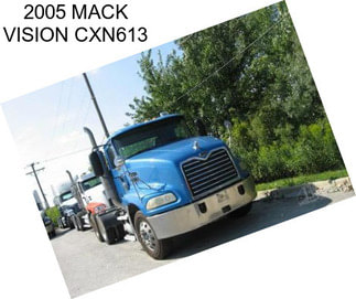 2005 MACK VISION CXN613