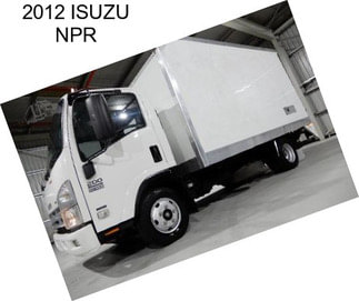 2012 ISUZU NPR