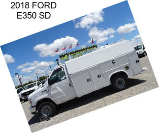 2018 FORD E350 SD