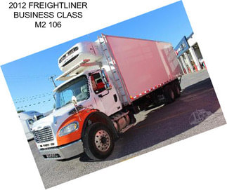 2012 FREIGHTLINER BUSINESS CLASS M2 106