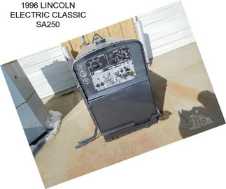 1996 LINCOLN ELECTRIC CLASSIC SA250