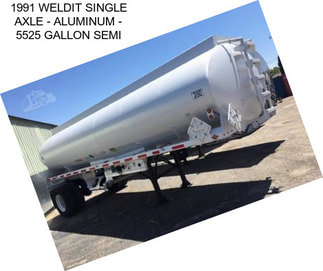 1991 WELDIT SINGLE AXLE - ALUMINUM - 5525 GALLON SEMI