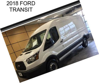 2018 FORD TRANSIT