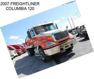 2007 FREIGHTLINER COLUMBIA 120