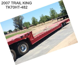 2007 TRAIL KING TK70HT-482