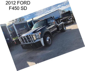 2012 FORD F450 SD