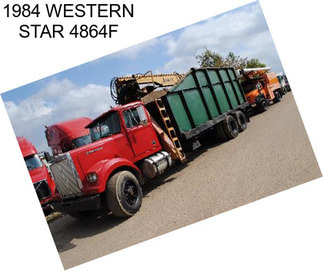 1984 WESTERN STAR 4864F